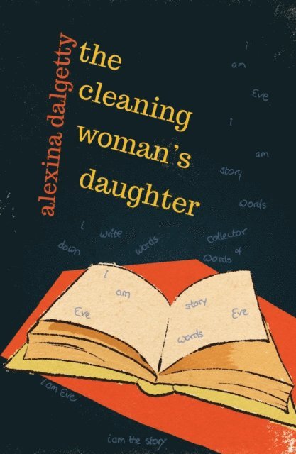Alexina Dalgetty - Cleaning Woman's Daughter, E-bok