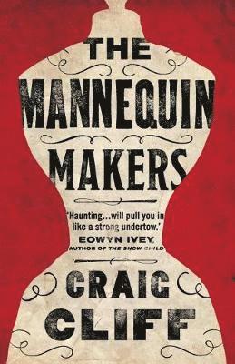 Craig Cliff - Mannequin Makers, Häftad