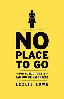 Lezlie Lowe - No Place to Go, Häftad. Tillgänglighet: Tillfälligt slut