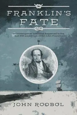 John Roobol - Franklin's Fate, Inbunden. Tillgänglighet: Lägg i varukorg