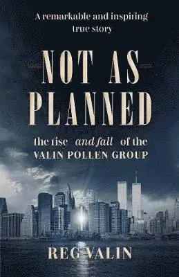 Reg Valin - Not As Planned, Häftad. Tillgänglighet: Lägg i varukorg