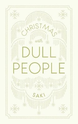 Saki - Christmas with Dull People, Häftad