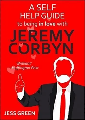 Jess Green - Self Help Guide to Being in Love with Jeremy Corbyn, Häftad. Tillgänglighet: Lägg i varukorg