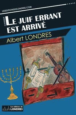 Albert Londres - Le juif errant est arrivé, Häftad. Tillgänglighet: Lägg i varukorg