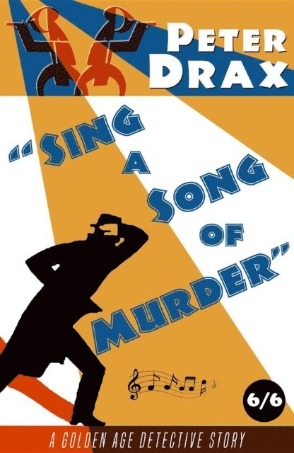 Peter Drax - Sing a Song of Murder, E-bok