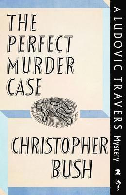 Christopher Bush - Perfect Murder Case, Häftad