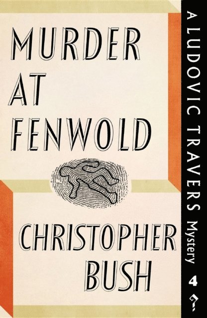 Christopher Bush - Murder at Fenwold, E-bok