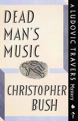 Christopher Bush - Dead Man's Music, Häftad