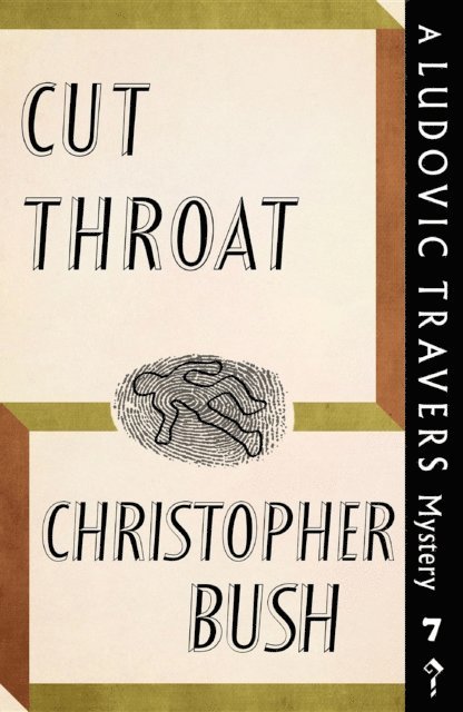 Christopher Bush - Cut Throat, E-bok