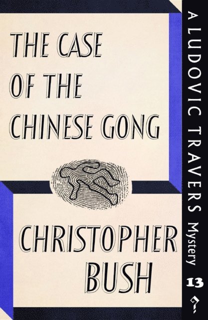 Christopher Bush - Case of the Chinese Gong, E-bok