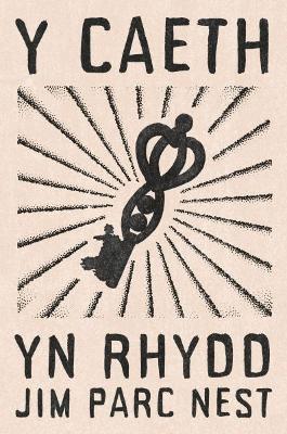 Jim Parc Nest - Y Caeth yn Rhydd, Häftad