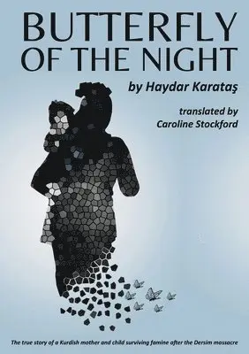 Haydar Karataş - Butterfly of the Night, Häftad. Tillgänglighet: Lägg i varukorg
