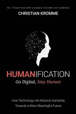 Christian Kromme - Humanification, Häftad. Tillgänglighet: Lägg i varukorg