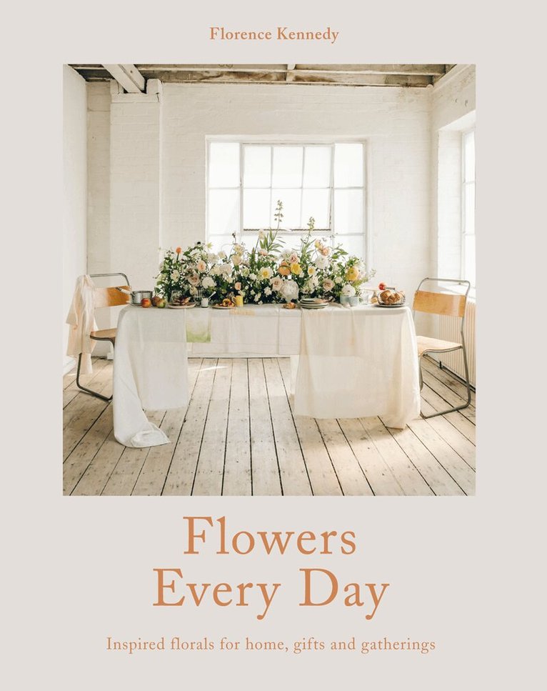 Florence Kennedy - Flowers Every Day, E-bok