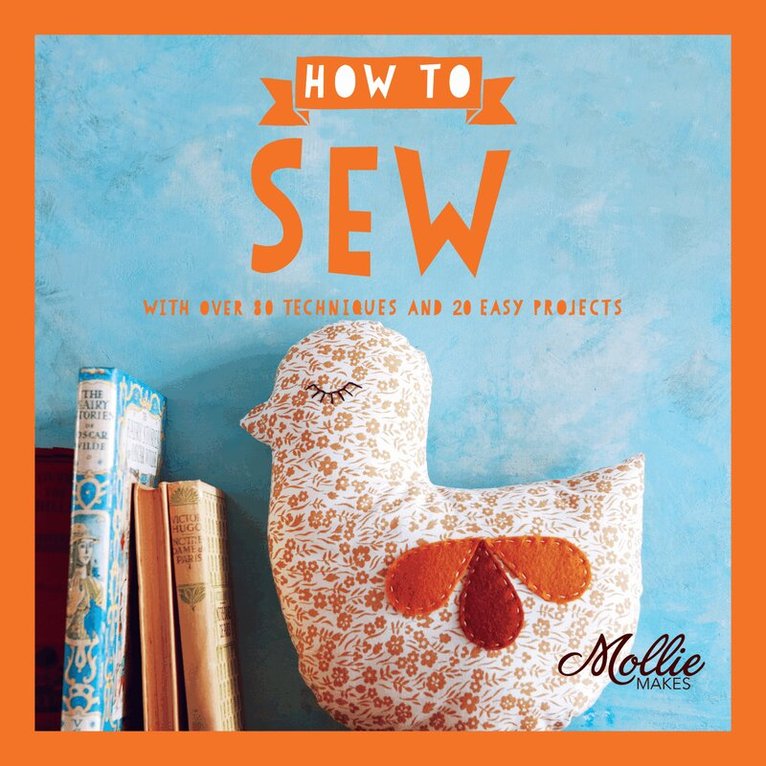 Mollie Makes - How to Sew, E-bok. Tillgänglighet: Lägg i varukorg