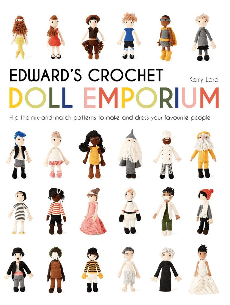 Kerry Lord - Edward's Crochet Doll Emporium, E-bok