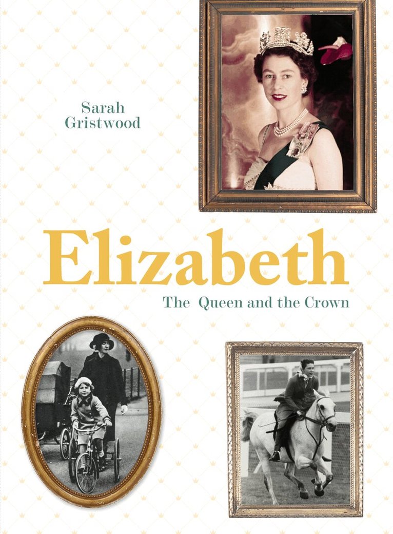 Sarah Gristwood - Elizabeth, E-bok