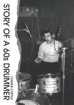 Charlie Coffils - Story of a 60s Drummer, Häftad. Tillgänglighet: Lägg i varukorg