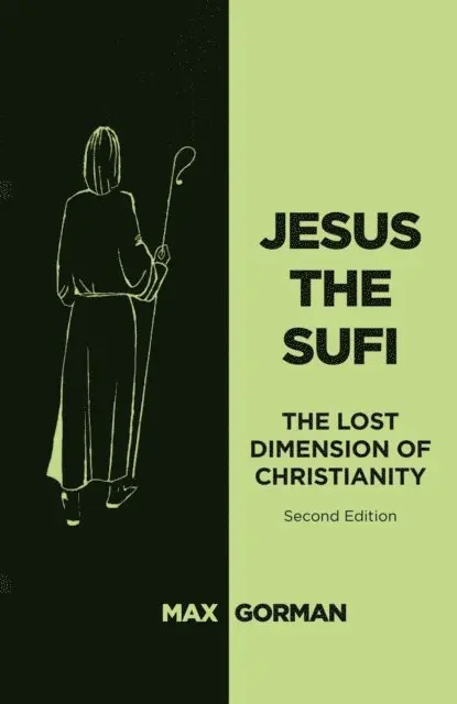 Max Gorman - Jesus the Sufi, E-bok. Tillgänglighet: Lägg i varukorg