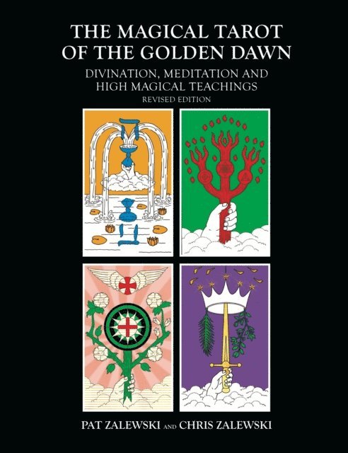 Pat Zalewski, Chris Zalewski - Magical Tarot of the Golden Dawn, E-bok