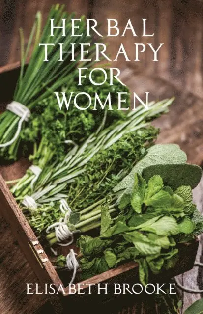 Herbal Therapy for Women, E-bok. Tillgänglighet: Lägg i varukorg