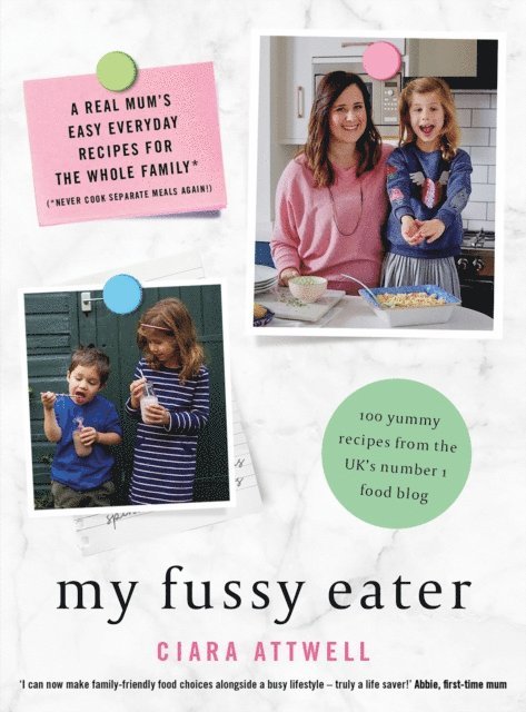 Ciara Attwell - My Fussy Eater, E-bok. Tillgänglighet: Lägg i varukorg