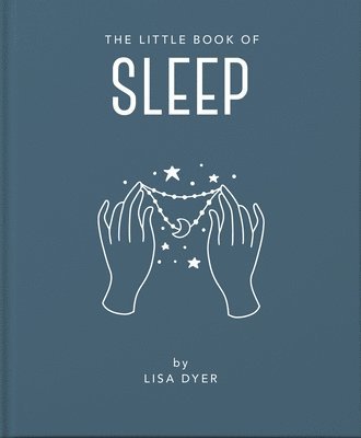 Lisa Dyer - Little Book of Sleep, Inbunden