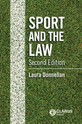 Laura Donnellan - Sport and the Law 2nd Edition, Häftad
