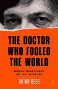 The Doctor Who Fooled the World