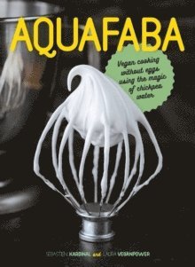 Aquafaba av Sebastien Kardinal