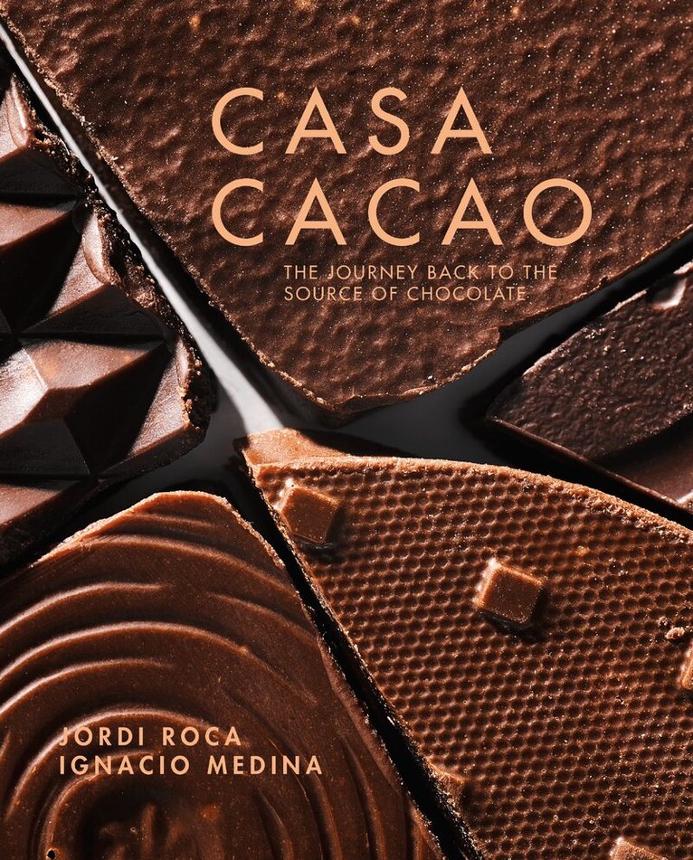 Jordi Roca, Ignacio Medina - Casa Cacao, Inbunden. Tillgänglighet: Tillfälligt slut