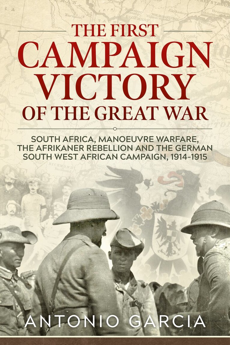 Antonio Garcia - The First Campaign Victory of the Great War, Häftad
