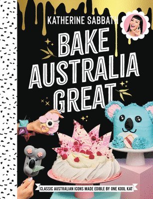 Bake Australia Great av Katherine Sabbath