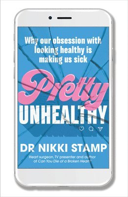 Nikki Stamp - Pretty Unhealthy, Häftad