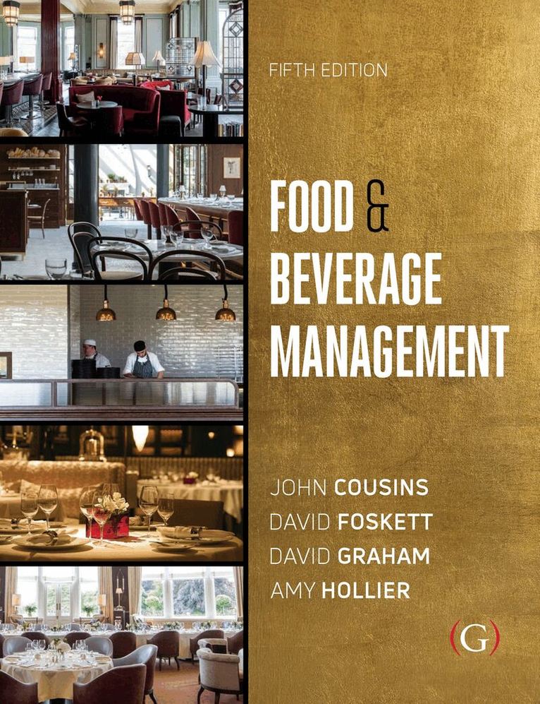 John Cousins, David Foskett, David Graham, Amy Hollier - Food and Beverage Management, Inbunden. Tillgänglighet: Tillfälligt slut