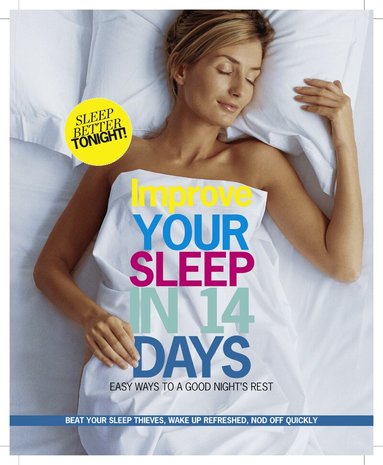 Charlotte Haigh - Improve Your Sleep, Häftad