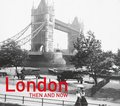 London Then and Now¿