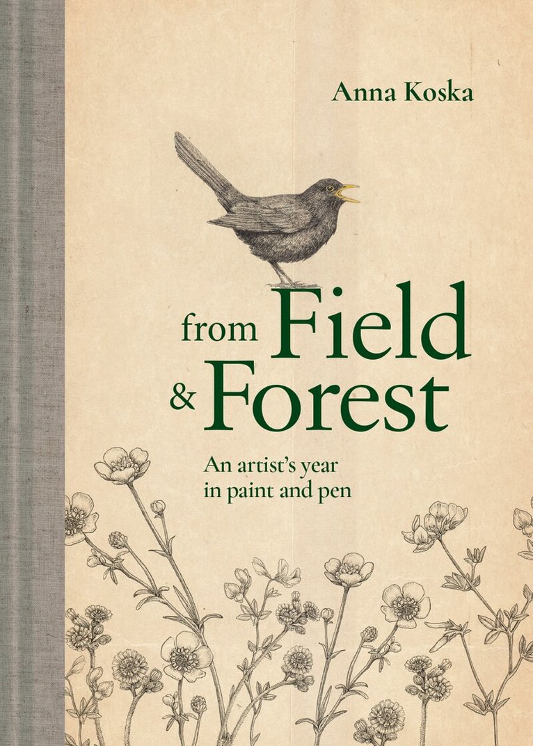 Anna Koska - From Field & Forest, Inbunden