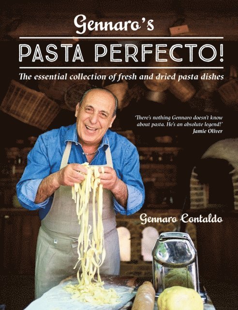 Gennaro Contaldo - Gennaro's Pasta Perfecto!, E-bok