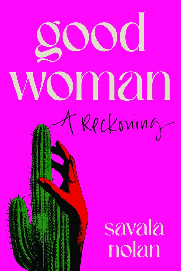 Savala Nolan - Good Woman, Häftad