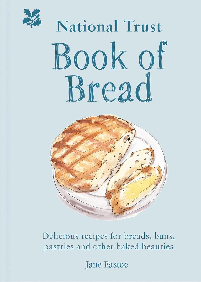 Jane Eastoe, National Trust Books - National Trust Book of Bread, E-bok