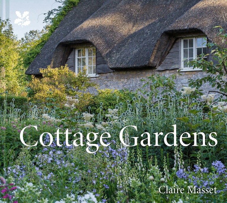 Claire Masset, National Trust Books - Cottage Gardens, E-bok