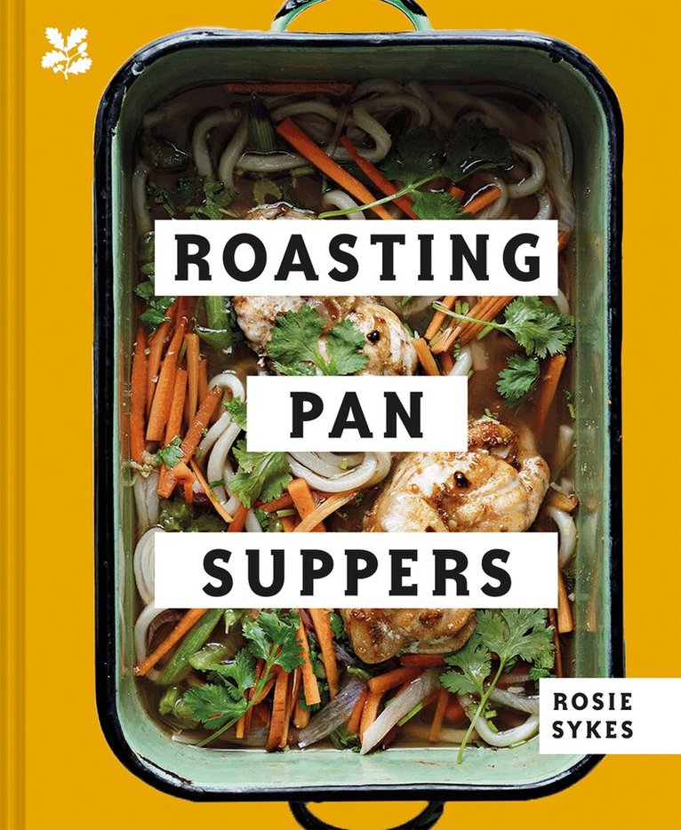 Rosie Sykes, National Trust Books - Roasting Pan Suppers, E-bok. Tillgänglighet: Lägg i varukorg