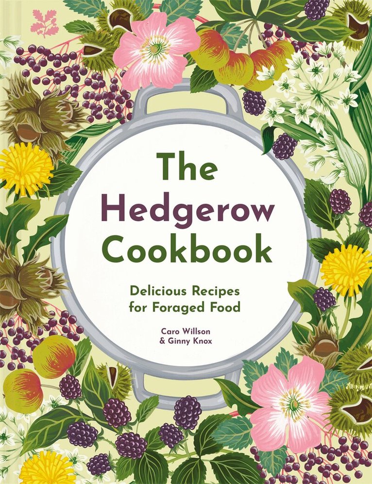 Caro Willson, Ginny Knox, National Trust Books - Hedgerow Cookbook, Inbunden. Tillgänglighet: Tillfälligt slut