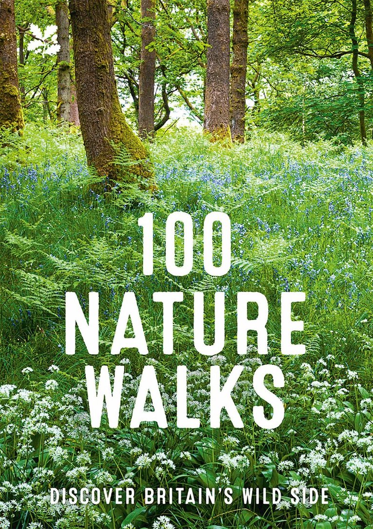 National Trust, National Trust Books - 100 Nature Walks, E-bok