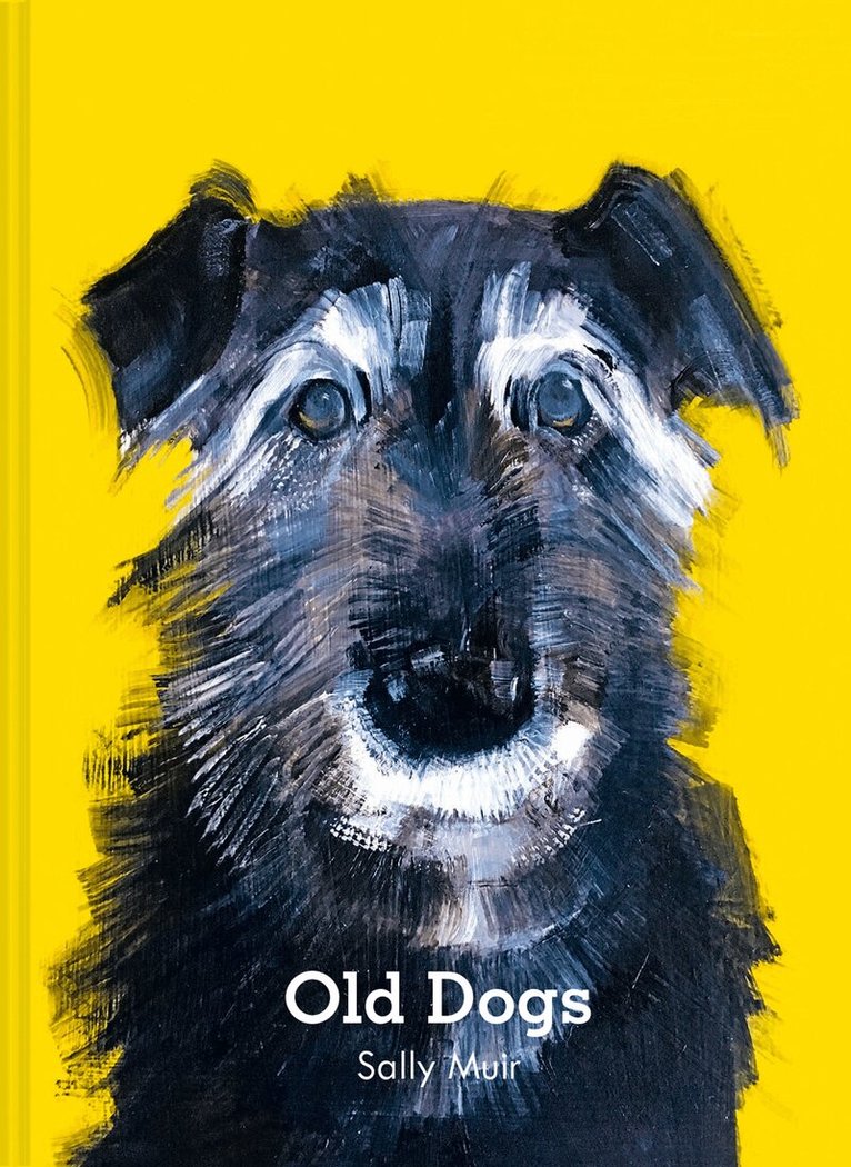 Sally Muir - Old Dogs, Inbunden