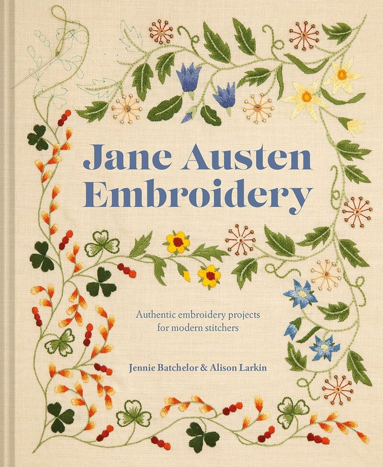 Jennie Batchelor, Alison Larkin - Jane Austen Embroidery, E-bok
