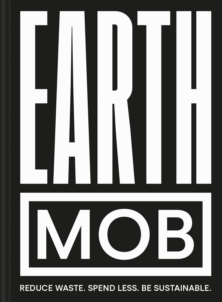 MOB Kitchen - Earth MOB, Inbunden
