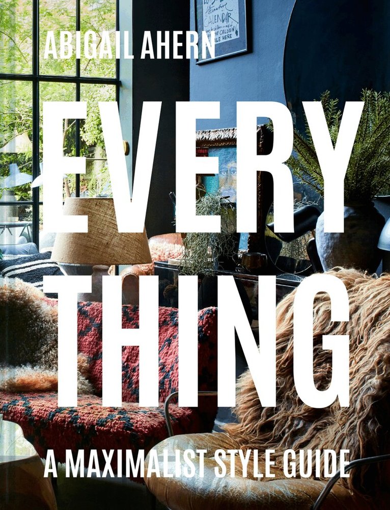 Abigail Ahern - Everything, E-bok. Tillgänglighet: Lägg i varukorg