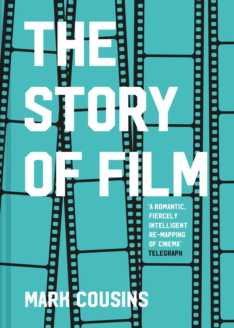 Mark Cousins - Story of Film, E-bok